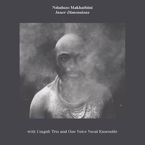 NDUDUZO MAKHATHINI - Inner Dimensions cover 