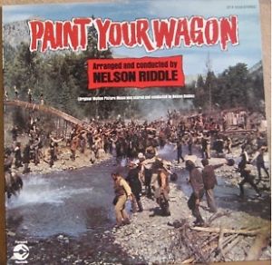 NELSON RIDDLE - Paint Your Wagon cover 