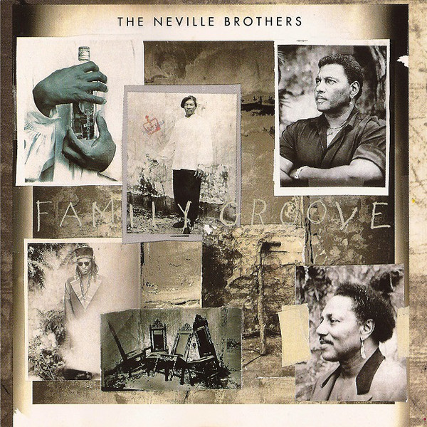 THE NEVILLE BROTHERS - Family Groove cover 