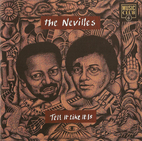 THE NEVILLE BROTHERS - Tell It Like It Is cover 