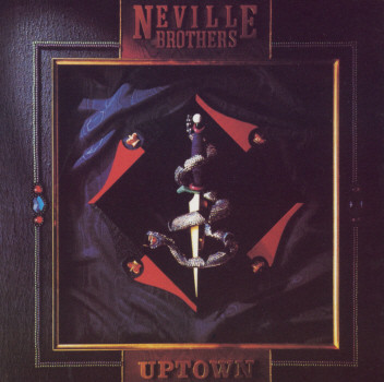 THE NEVILLE BROTHERS - Uptown cover 