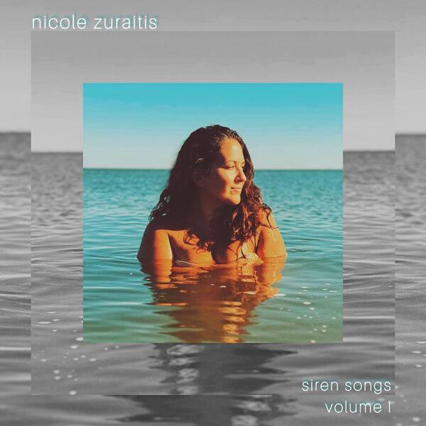 NICOLE ZURAITIS - Siren songs volume 1 cover 