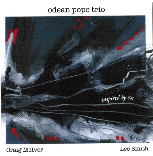 ODEAN POPE - Odean Pope Trio : Inspired By Cis cover 