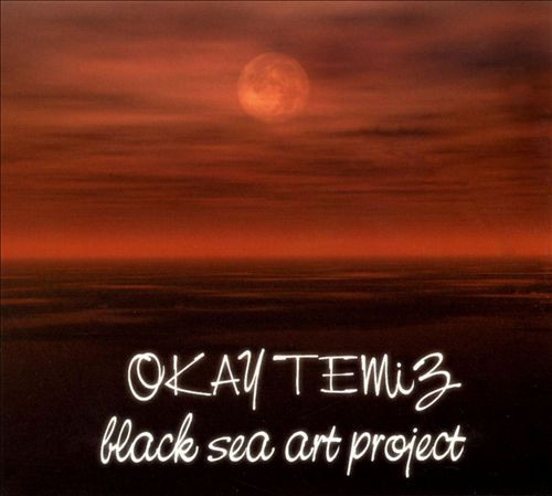 OKAY TEMIZ - Black Sea Art Project cover 