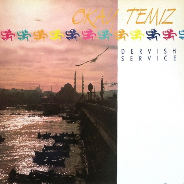 OKAY TEMIZ - Dervish Service (aka Silver Hand) cover 