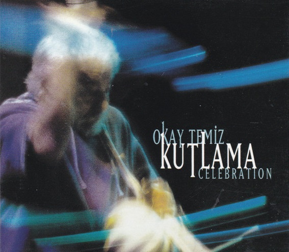 OKAY TEMIZ - Kutlama / Celebration cover 