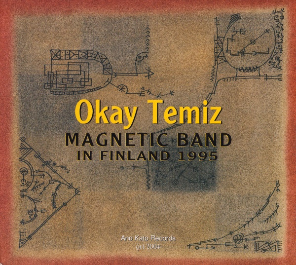 OKAY TEMIZ - Okay Temiz Magnetic Band : In Finland 1995 cover 