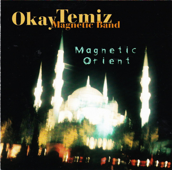 OKAY TEMIZ - Okay Temiz Magnetic Band : Magnetic Orient cover 