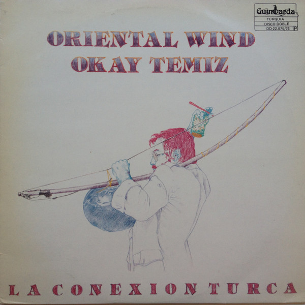 OKAY TEMIZ - Okay Temiz Oriental Wind : La Conexion Turca cover 