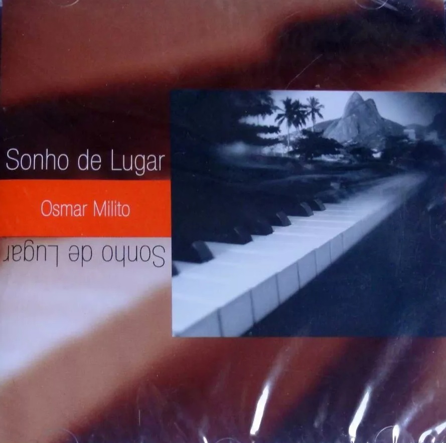 OSMAR MILITO - Sonho De Lugar cover 