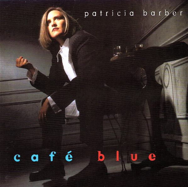 PATRICIA BARBER - Café Blue cover 