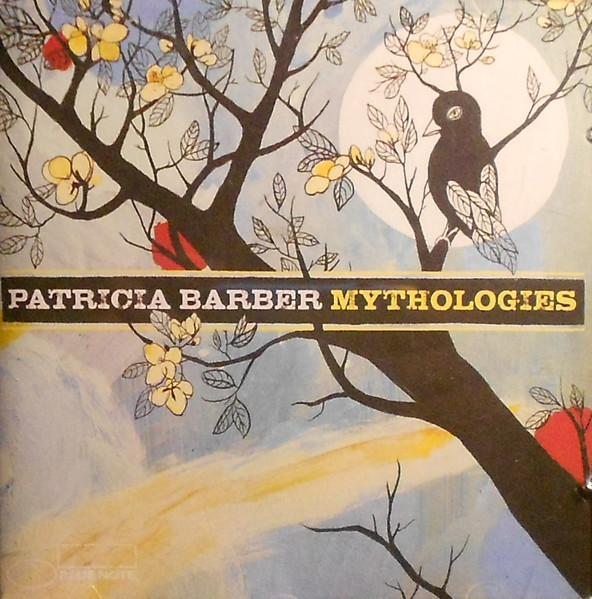 PATRICIA BARBER - Mythologies cover 