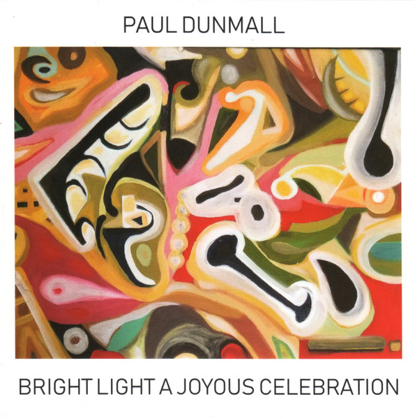 PAUL DUNMALL - Bright Light A Joyous Celebration cover 