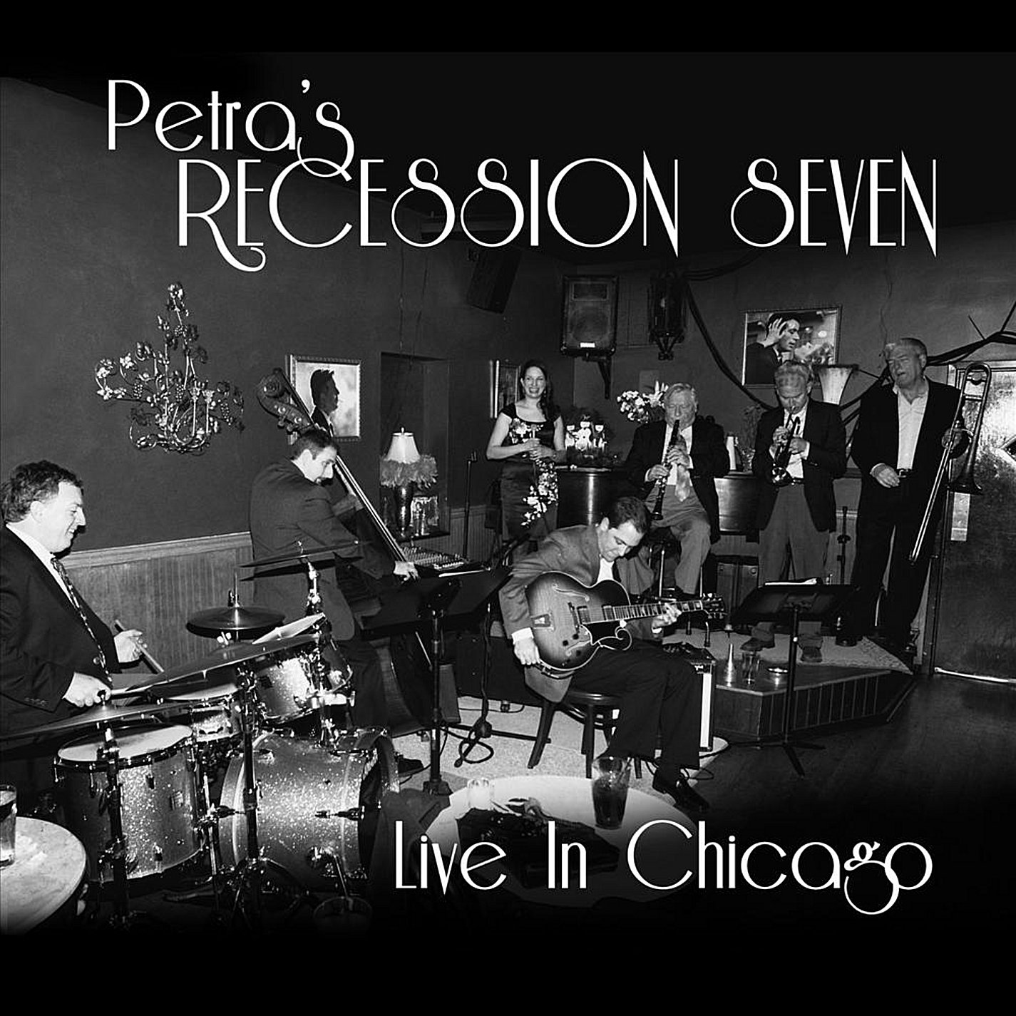 PETRA VAN NUIS - Petra's Recession Seven : Live in Chicago cover 