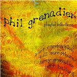 PHIL GRENADIER - Playful Intentions cover 