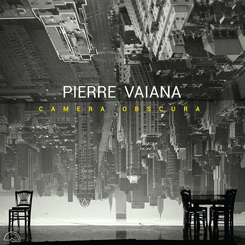 PIERRE VAIANA - Camera Obscura cover 