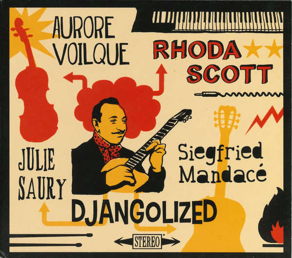 RHODA SCOTT - Rhoda Scott - Aurore Voilqué - Siegfried Mandacé - Julie Saury : Djangolized cover 