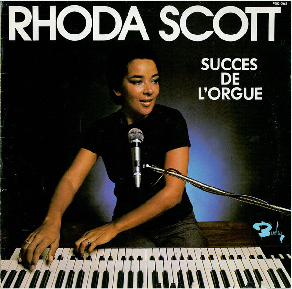 RHODA SCOTT - Succes De L'Orgue (aka Mach 2 aka Barefoot Princess aka A L'Orgue Hammond Vol 4 Mach 2) cover 