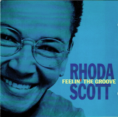 RHODA SCOTT - Feelin' The Groove cover 