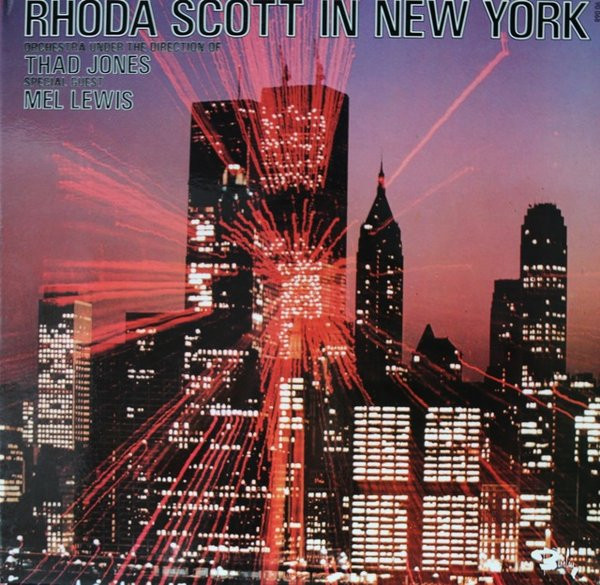 RHODA SCOTT - Rhoda Scott Orchestra Under The Direction Of Thad Jones Special Guest Mel Lewis : Rhoda Scott In New York cover 