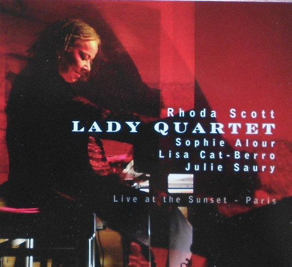 RHODA SCOTT - Lady Quartet : Live At The Sunset - Paris cover 