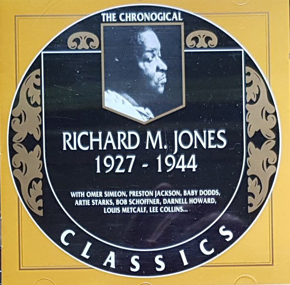 RICHARD M JONES - The Chronogical Classics: Richard M Jones 1927-1944 cover 