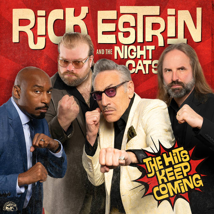 RICK ESTRIN AND THE NIGHTCATS - The Hits Keep Coming cover 