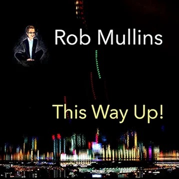 ROB MULLINS - This Way Up! cover 