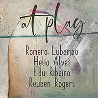 ROMERO LUBAMBO - Romero Lubambo, Helio Alves, Edu Ribeiro & Reuben Rogers : At Play cover 