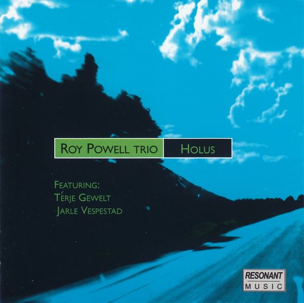 ROY POWELL - Roy Powell Trio : Holus cover 