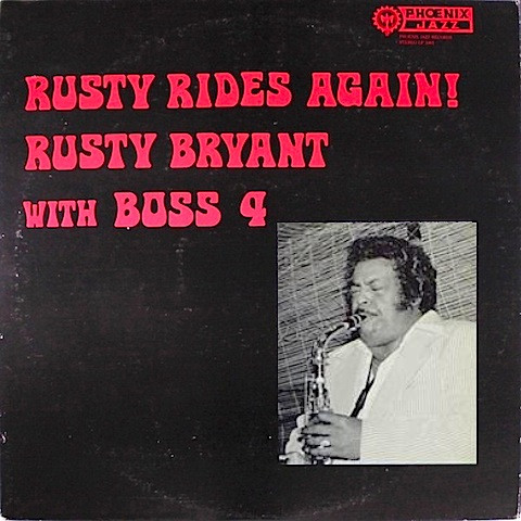 RUSTY BRYANT - Rusty Rides Again ! cover 