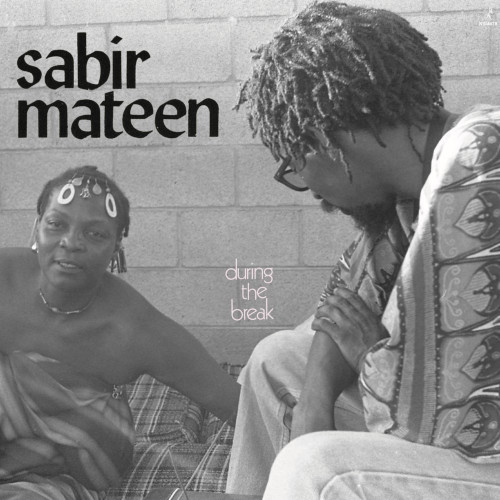 SABIR MATEEN - During the Break cover 