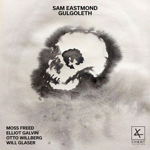 SAM EASTMOND - Gulgoleth cover 