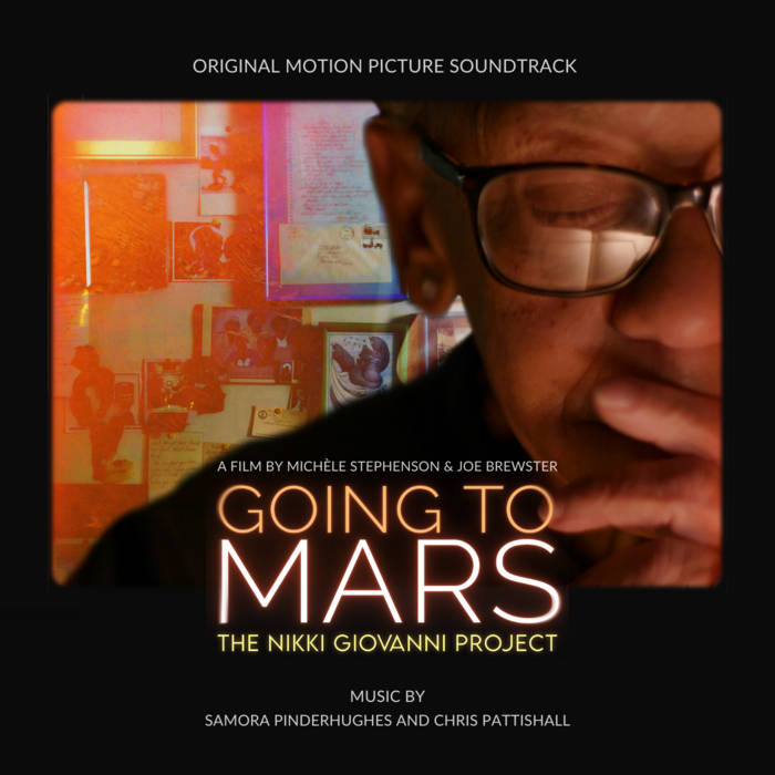 SAMORA PINDERHUGHES - Samora Pinderhughes and Chris Pattishall : Going To Mars - The Nikki Giovanni Project (Originial Motion Picture Soundtrack) cover 