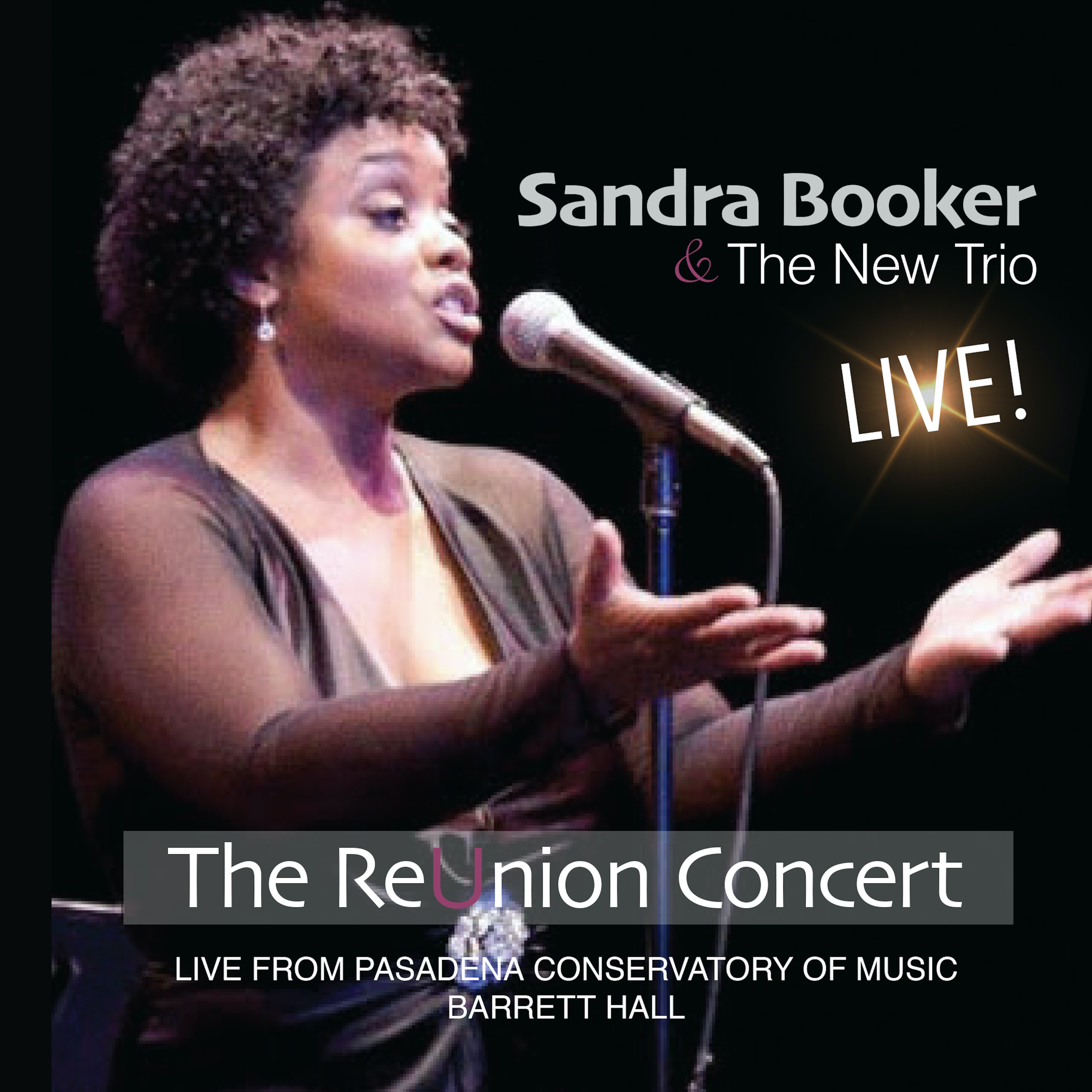 SANDRA BOOKER - Sandra Booker & The New Trio : The Reunion Concert cover 