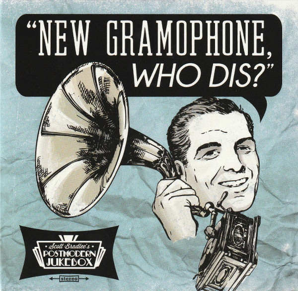 SCOTT BRADLEE'S POSTMODERN JUKEBOX - New Gramophone, Who Dis? cover 