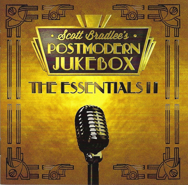 SCOTT BRADLEE'S POSTMODERN JUKEBOX - The Essentials II cover 