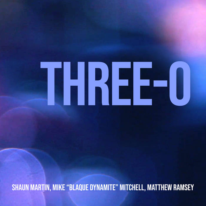 SHAUN MARTIN - Three​-​O cover 