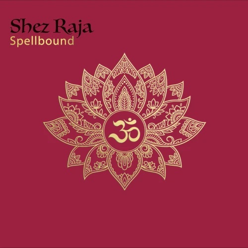 SHEZ RAJA - Spellbound cover 