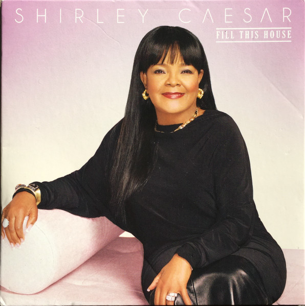 SHIRLEY CAESAR - Fill This House cover 