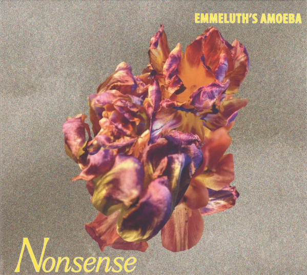 SIGNE EMMELUTH - Emmeluths Amoeba : Nonsense cover 