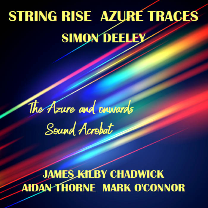 SIMON DEELEY - String Rise Azure Traces cover 