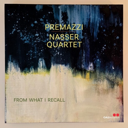 SIMONA PREMAZZI - Simona Premazzi & Kyle Nasser Quartet : From What I Recall cover 