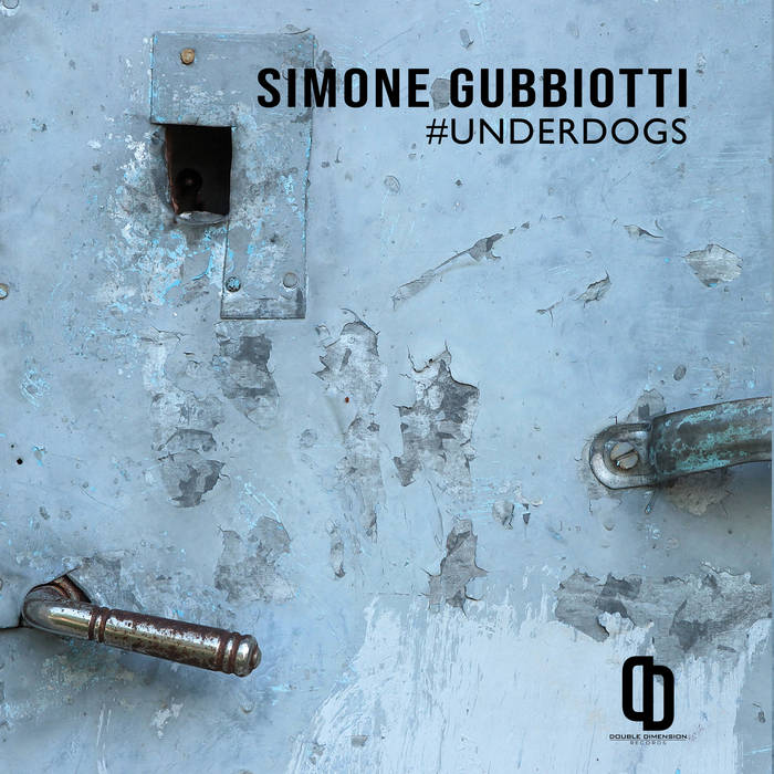 SIMONE GUBBIOTTI - #Underdogs cover 