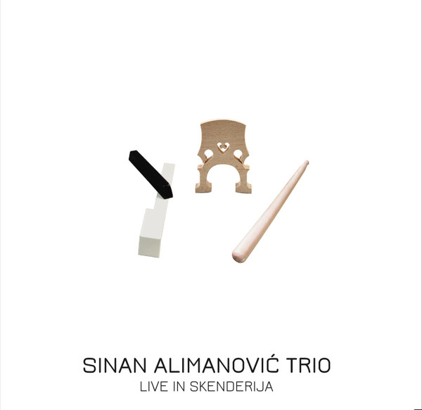 SINAN ALIMANOVIĆ - Sinan Alimanović Trio : Live in Skenderija cover 