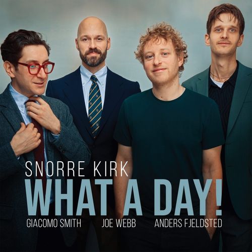 SNORRE KIRK - What A Day! cover 