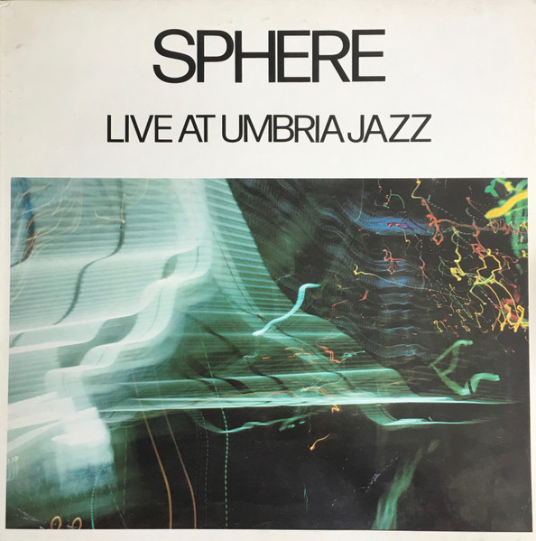 SPHERE - Live at Umbria Jazz cover 