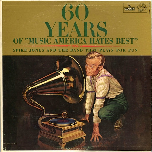 SPIKE JONES - 60 Years Of 