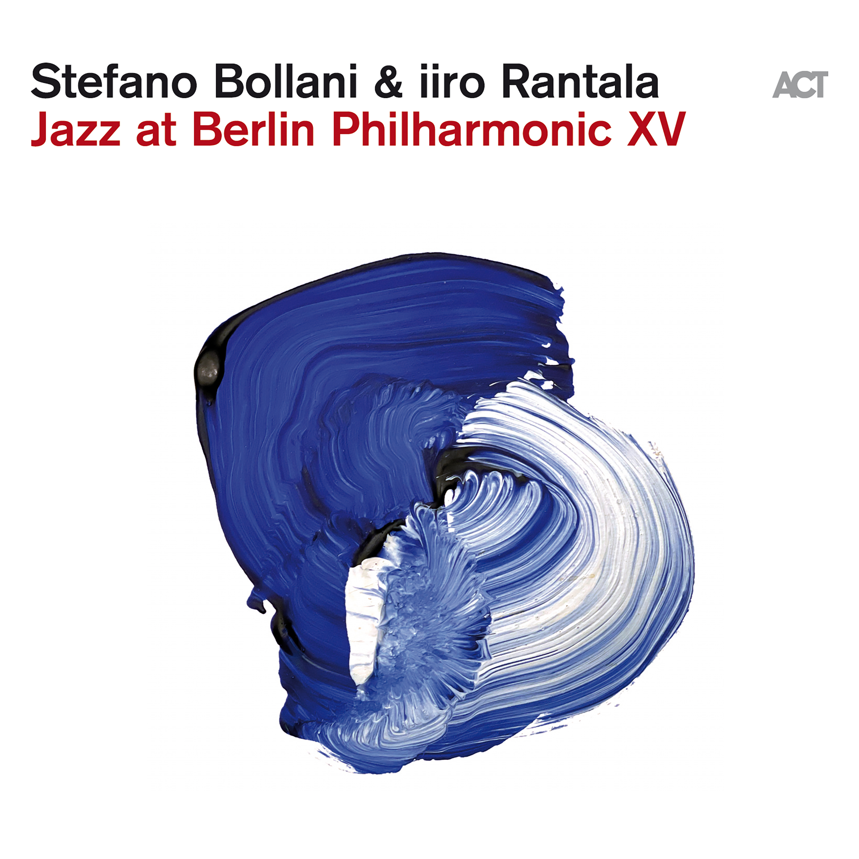 STEFANO BOLLANI - Stefano Bollani & iiro Rantala : Jazz at Berlin Philharmonic XV cover 