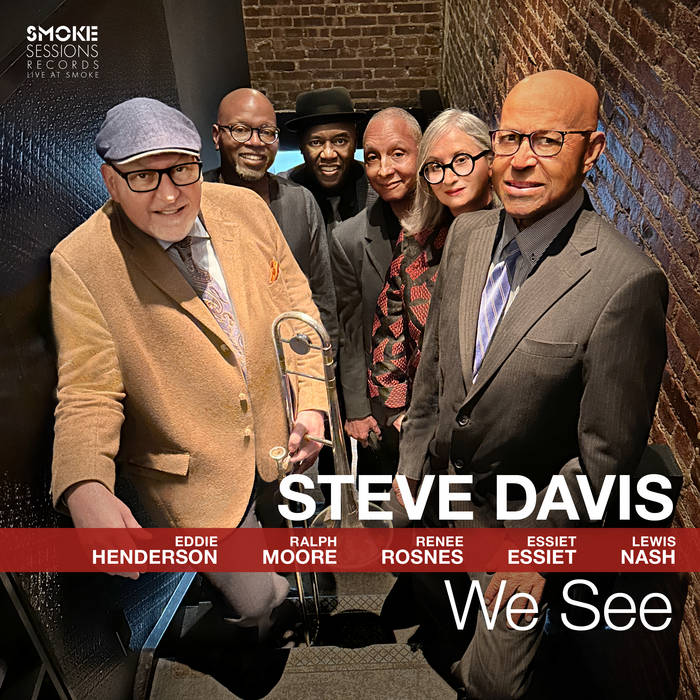 STEVE DAVIS (TROMBONE) - We See cover 